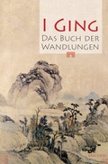 Cover: I Ging. Das Buch der Wandlungen - Anaconda Verlag