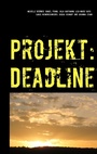 Cover: Projekt: Deadline - BoD - Books on Demand