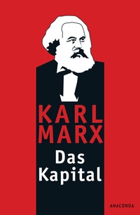 Enlarge image Cover: Das Kapital - Anaconda Verlag