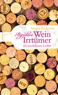 Cover: Popul&auml;re Wein-Irrt&uuml;mer - Ein unterhaltsames Lexikon - Anaconda Verlag