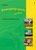 Cover: Bewegungsspiele mit Pfiff! - rex Luzern