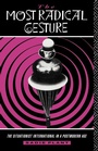 Cover: The Most Radical Gesture - Routledge