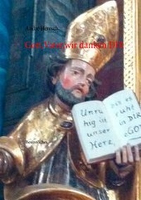 Abbildung von: Gott, Vater, wir danken Dir - BoD - Books on Demand