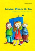 Cover: Luzia, Mirco & Co - rex Luzern