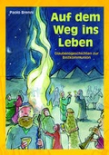 Cover: Auf dem Weg ins Leben - rex Luzern