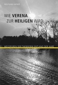 Cover: Wie Verena zur Heiligen wird - rex Luzern