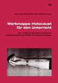 Cover: Werkmappe Holocaust f&uuml;r den Unterricht - rex Luzern