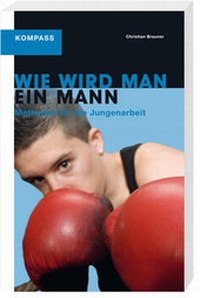 Enlarge image Cover: Wie wird man ein Mann - rex Luzern