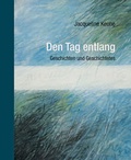 Cover: Den Tag entlang - rex Luzern