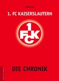Cover: 1. FC Kaiserslautern - Die Werkstatt