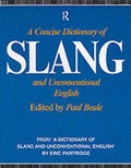 Cover: A Concise Dictionary of Slang and Unconventional English - Routledge