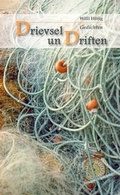 Cover: Drievsel un Driften - Isensee, Florian, GmbH