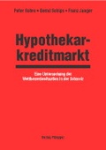 Cover: Hypothekarkreditmarkt - R&uuml;egger