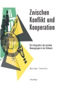Cover: Zwischen Konflikt und Kooperation - R&uuml;egger