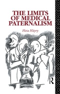 Cover: The Limits of Medical Paternalism - Routledge