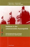 Cover: Koh&auml;renz in der schweizerischen Aussenpolitik - R&uuml;egger