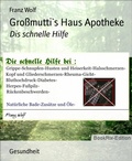 Cover: Gro&szlig;mutti`s Haus Apotheke - BookRix