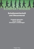 Cover: Schattenwirtschaft und Steuermoral - R&uuml;egger