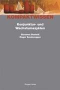 Cover: Konjunktur- und Wachstumszyklen - R&uuml;egger