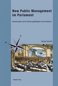 Cover: New Public Management im Parlament - R&uuml;egger