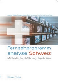 Enlarge image Cover: Fernsehprogrammanalyse Schweiz - Rüegger
