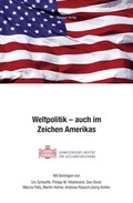 Cover: Weltpolitik - auch im Zeichen Amerikas - R&uuml;egger