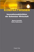 Cover: Innovationsaktivit&auml;ten der Schweizer Wirtschaft - R&uuml;egger