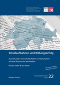 Cover: Schullaufbahnen und Bildungserfolg - R&uuml;egger