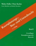 Cover: Raumplanungs-, Bau- und Umweltrecht - Schulthess Juristische Medien