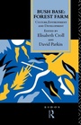 Cover: Bush Base, Forest Farm - Routledge