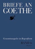 Cover: Briefe an Goethe - Verlag Hermann B&ouml;hlaus Nachfolger Weimar