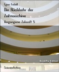 Cover: Die R&uuml;ckkehr der Zeitmaschine - BookRix
