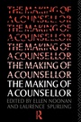 Cover: The Making of a Counsellor - Routledge