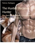 Cover: The Hunted Becomes The Hunter - BookRix