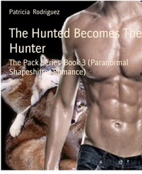 Enlarge image Cover: The Hunted Becomes The Hunter - BookRix