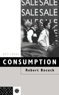 Enlarge image Cover: Consumption - Routledge
