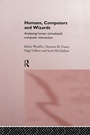 Cover: Humans, Computers and Wizards - Routledge
