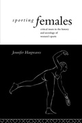 Cover: Sporting Females - Routledge