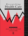 Cover: Researching Health Care - Routledge
