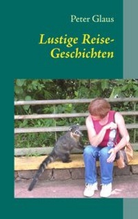 Abbildung von: Lustige Reise-Geschichten - BoD - Books on Demand