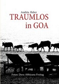 Abbildung von: Traumlos in Goa - BoD - Books on Demand
