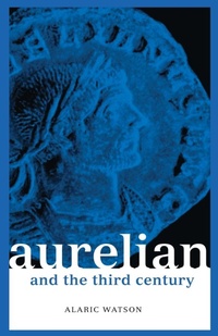 Enlarge image Cover: Aurelian and the Third Century - Routledge
