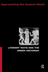 Enlarge image Cover: Literary Texts and the Greek Historian - Routledge