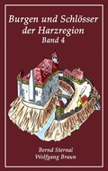 Cover: Burgen und Schl&ouml;sser der Harzregion 4 - BoD - Books on Demand
