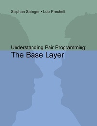 Enlarge image Cover: Understanding Pair Programming: The Base Layer - BoD - Books on Demand