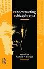 Cover: Reconstructing Schizophrenia - Routledge
