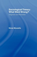 Cover: Sociological Theory: What went Wrong? - Routledge