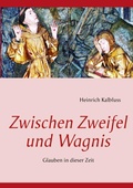 Cover: Zwischen Zweifel und Wagnis - BoD - Books on Demand