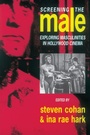Cover: Screening the Male - Routledge