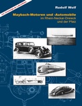 Cover: Maybach-Motoren und Automobile im Rhein-Neckar-Dreieck und der Pfalz - BoD - Books on Demand